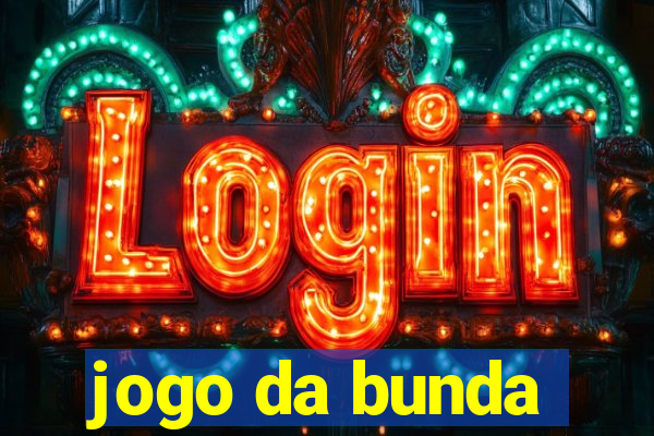 jogo da bunda